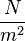 \frac{N}{m^2}
